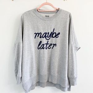 Aerie oversized "maybe later" sweatshirt